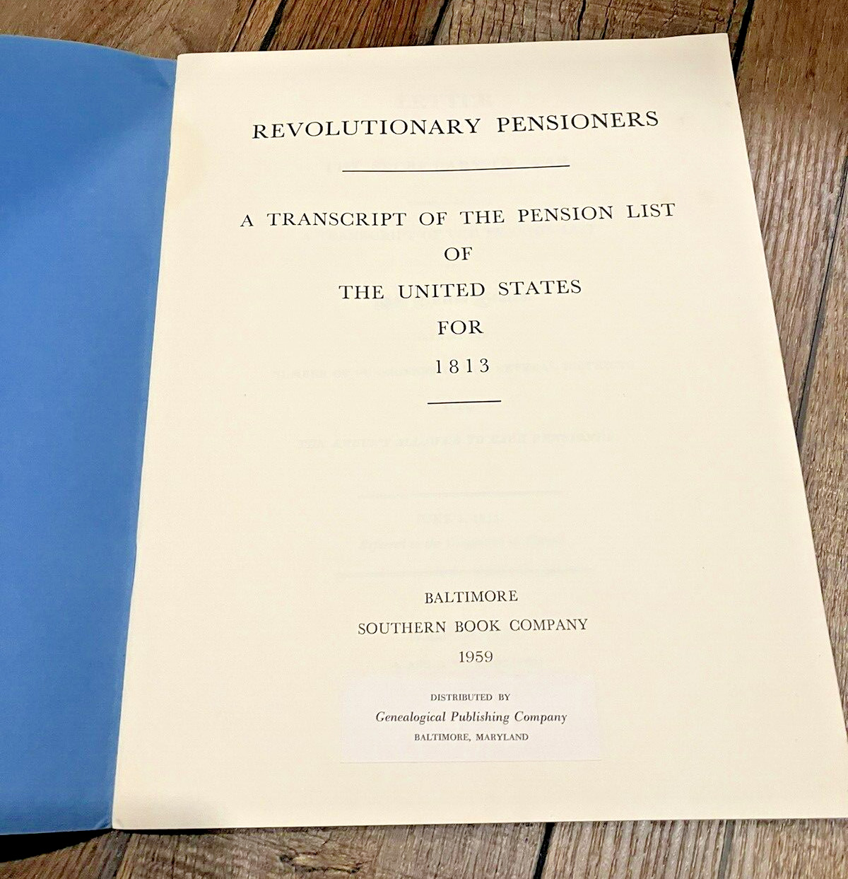 1959 Copy 1813 Revolutionary Pensioners A Transcript of the Pension List of US
