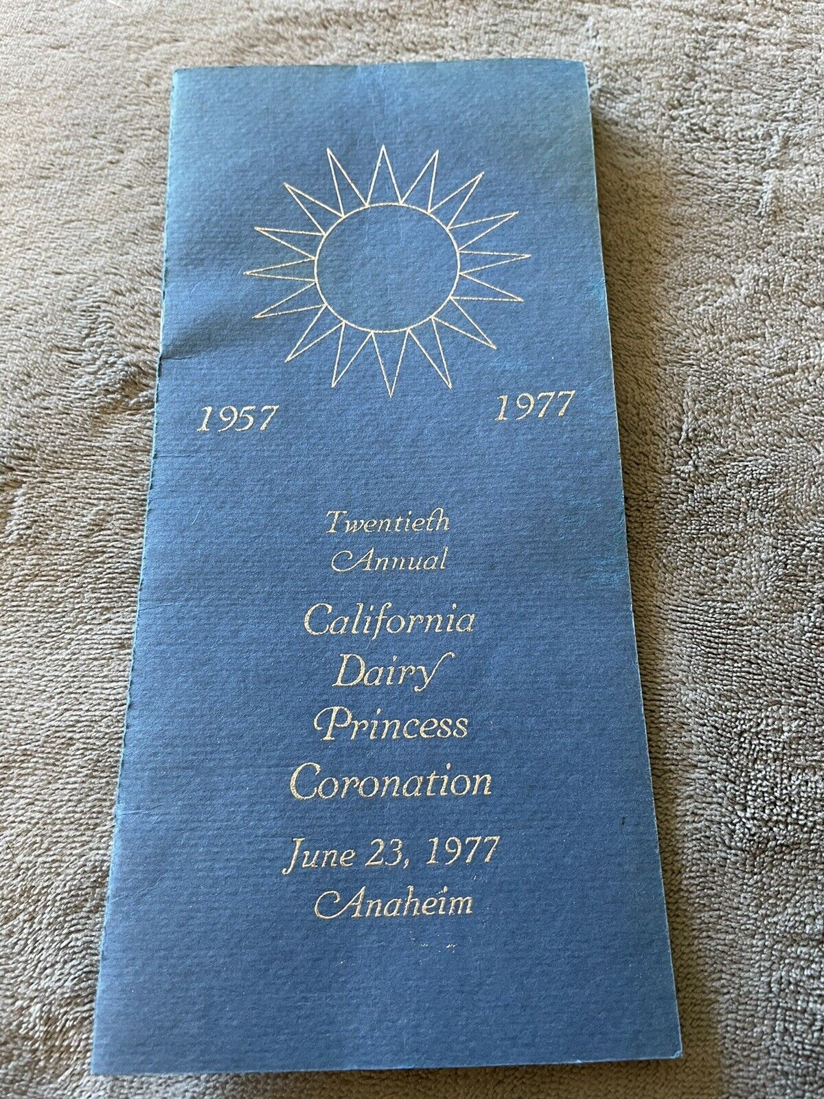 1977 California Dairy Princess Coronation Program 20th Annual Anaheim CA 