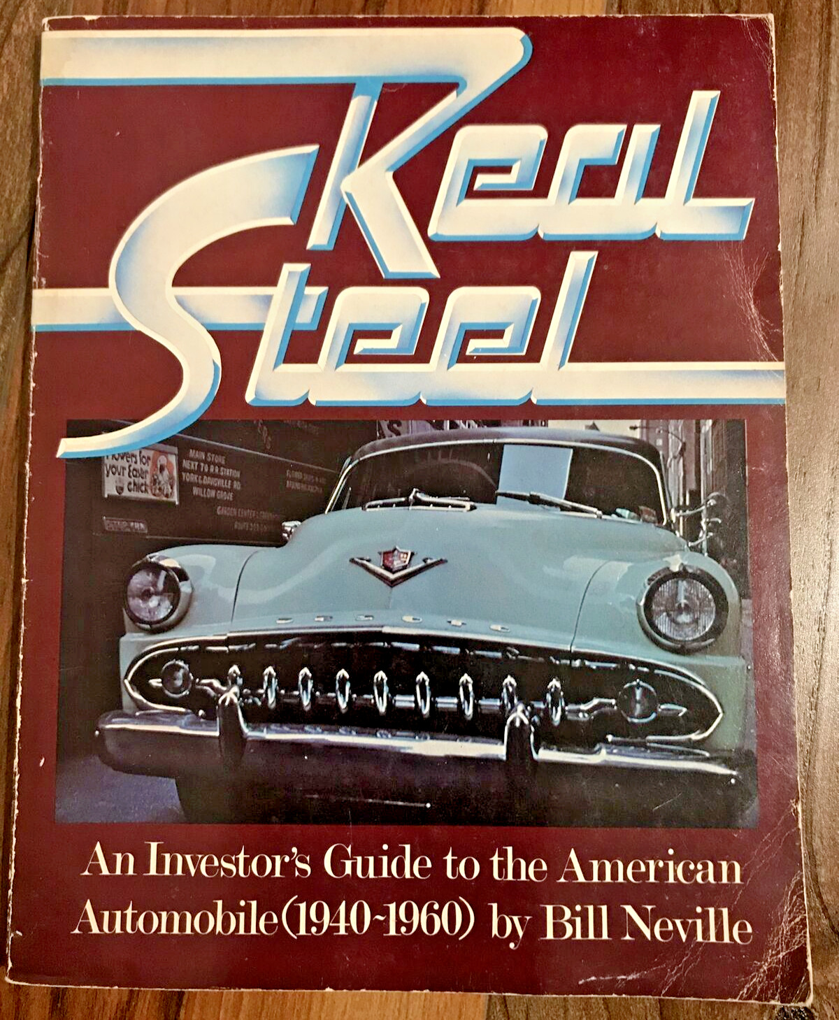 Real Steel - Investor's Guide American Automobile (1940-1960) by Neville (1975)