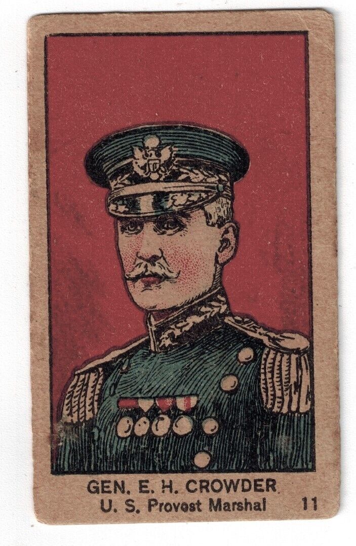 Mayfair Novelty War Leaders WW 1 Trading Card W545  # 11 Gen E.H. CROWDER 1920