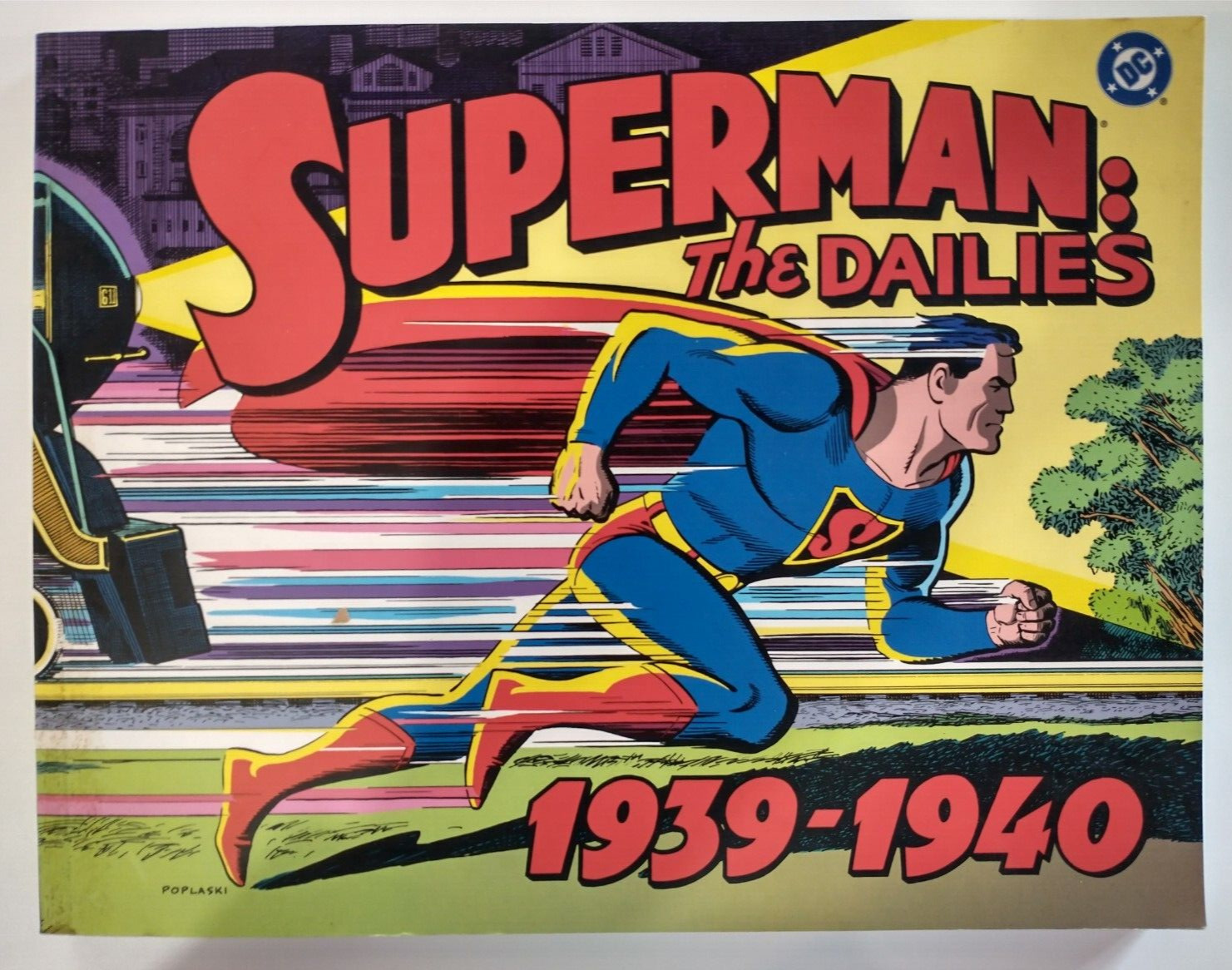 Superman: The Dailies, 1939-1942 Jerry Siegel Softcover Kitchen Sink Press