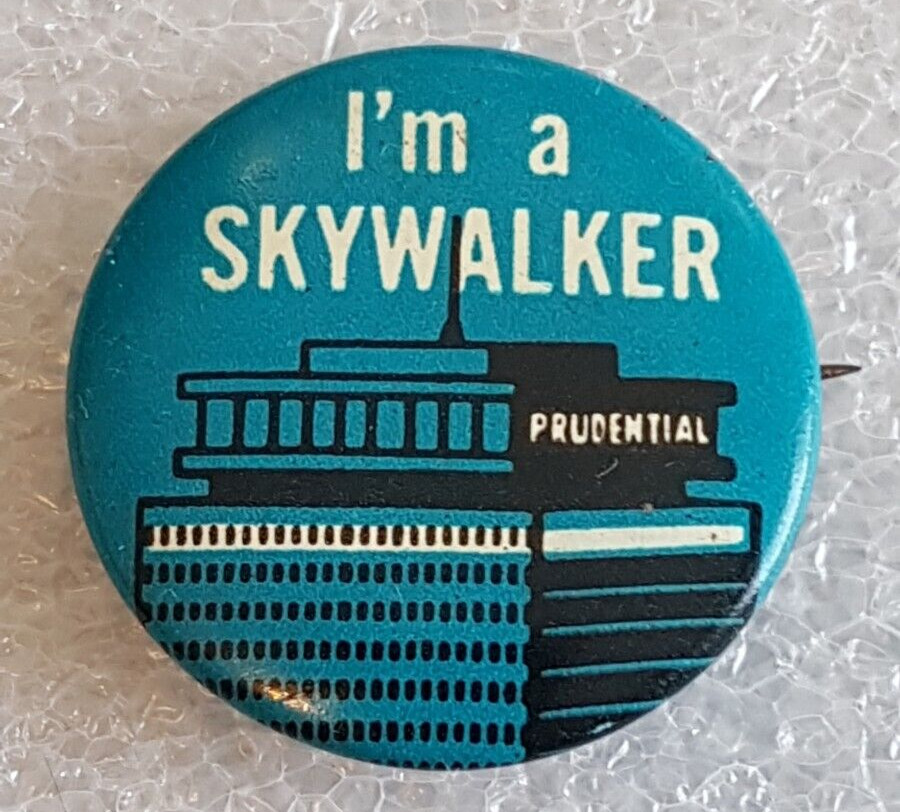 1960\'S BOSTON PRUDENTIAL TOWER I\'M A SKY WALKER BUTTON PIN METAL STAMPED LPIU