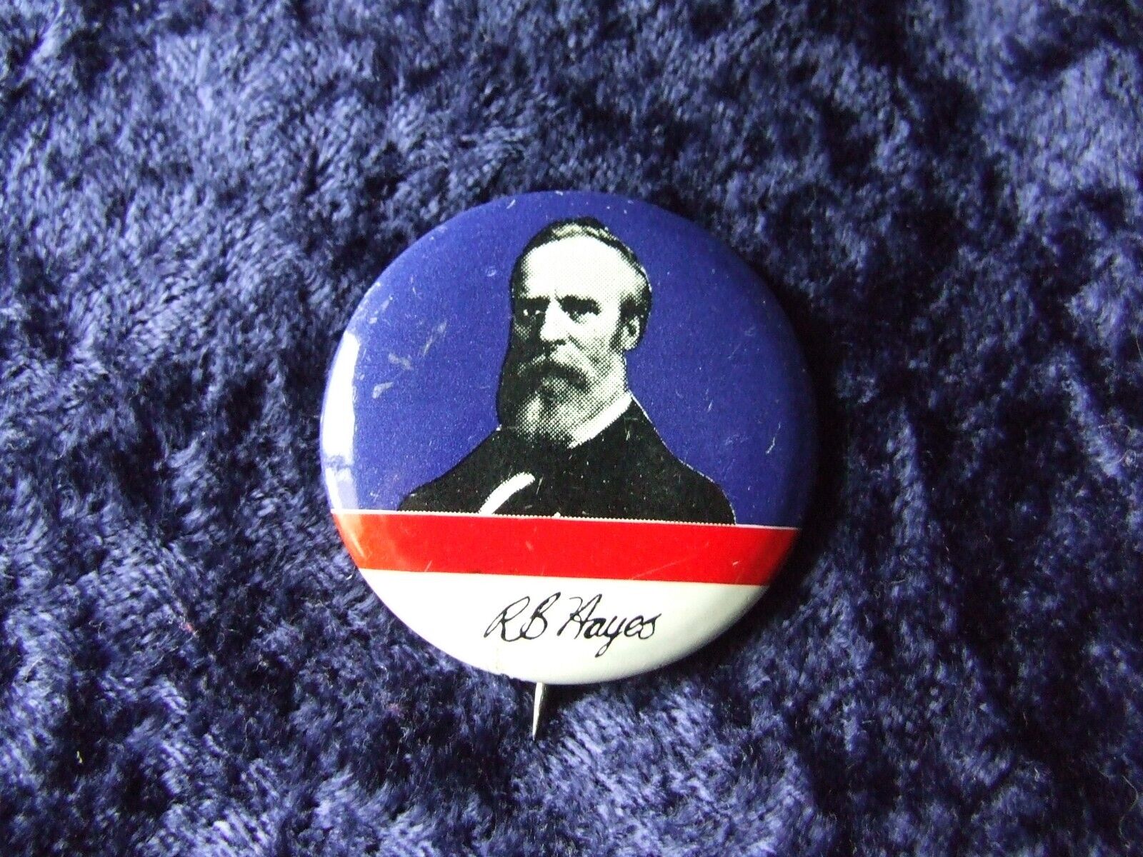 President Rutherford B. Hayes Campaign Button/Pin - Reproduction