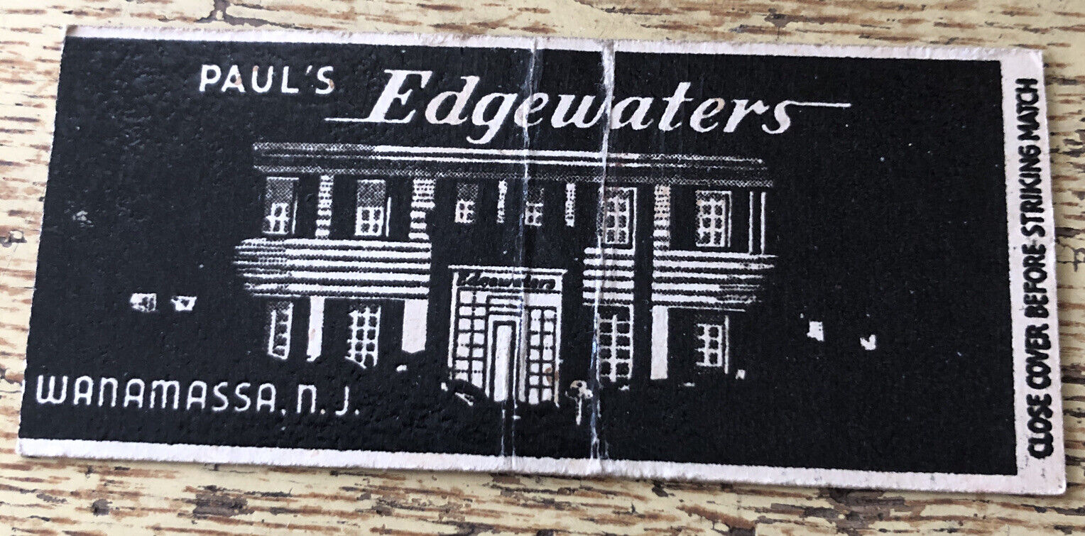 1930s-40s Paul’s Edgewater Wanamassa New Jersey Matchbook Cover Restaurant