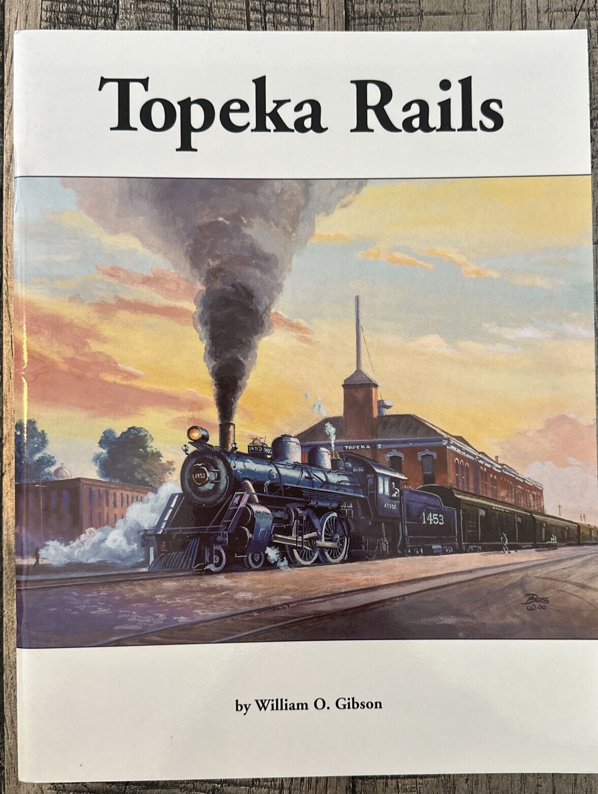 Topeka Rails by William O Gibson 2000 SC