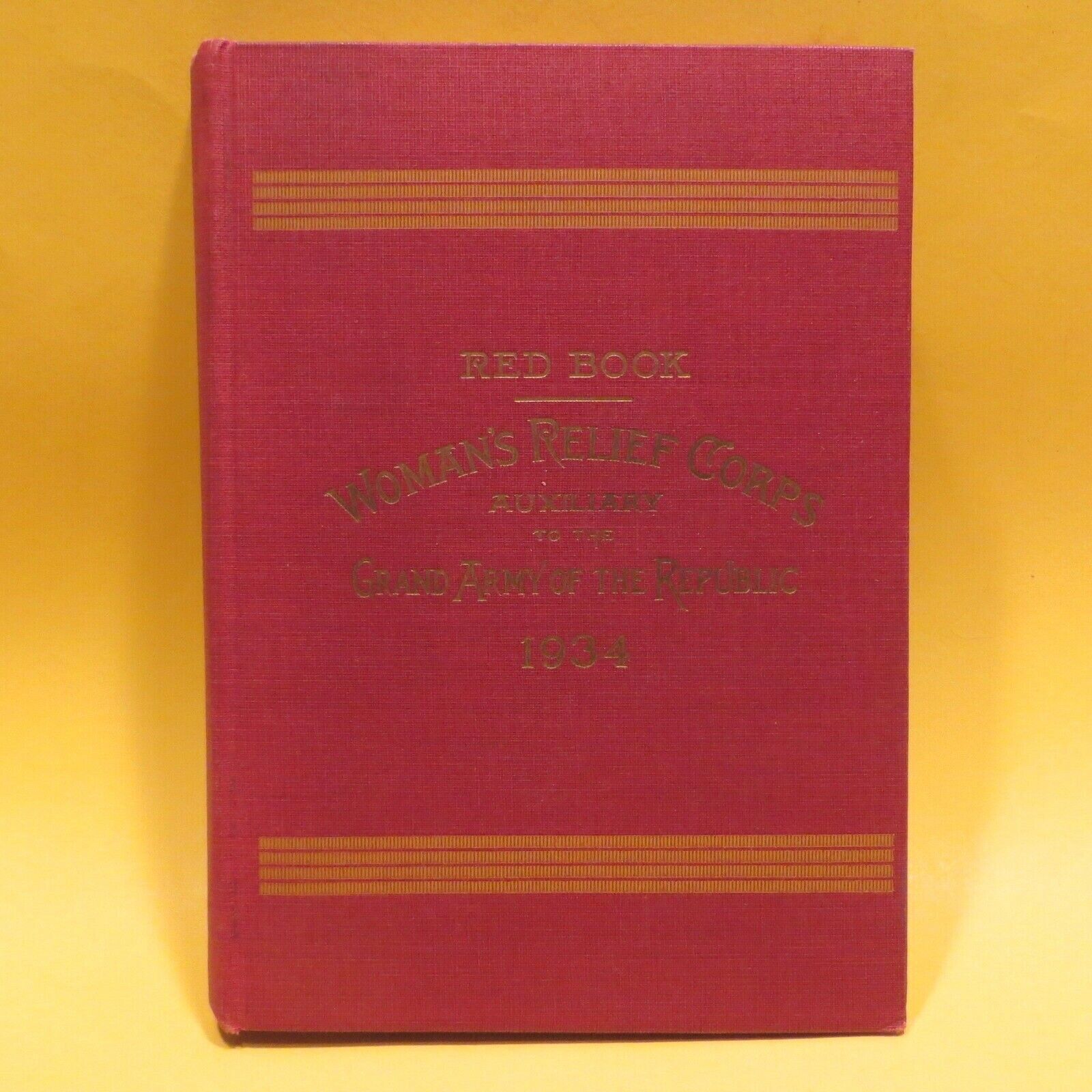 Womans Relief Corps Red Book 1934 Constitution Rules GAR Auxiliary