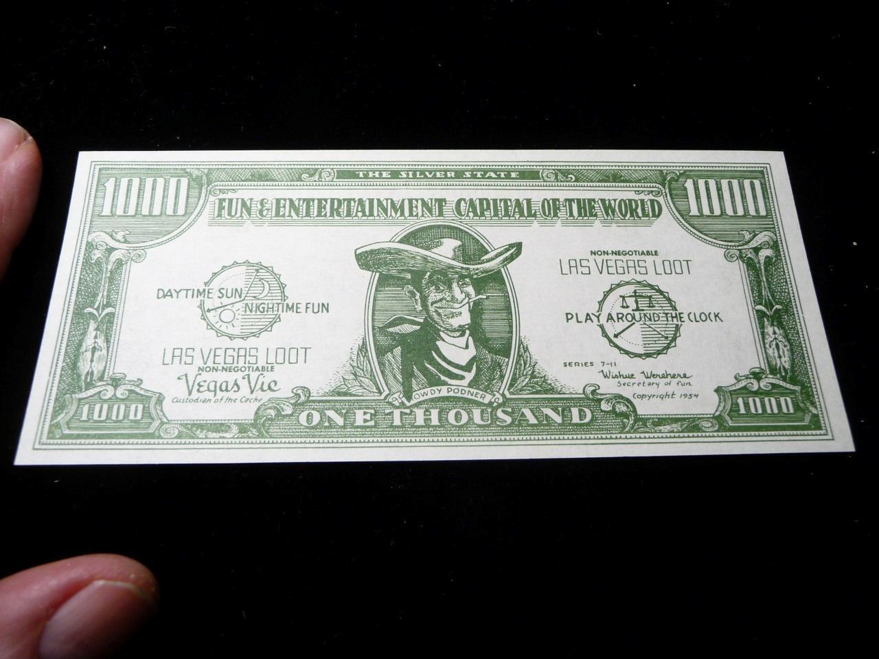1954 Las Vegas Loot 1000 Note Scarce Crisp CU Condition SKU# 29894
