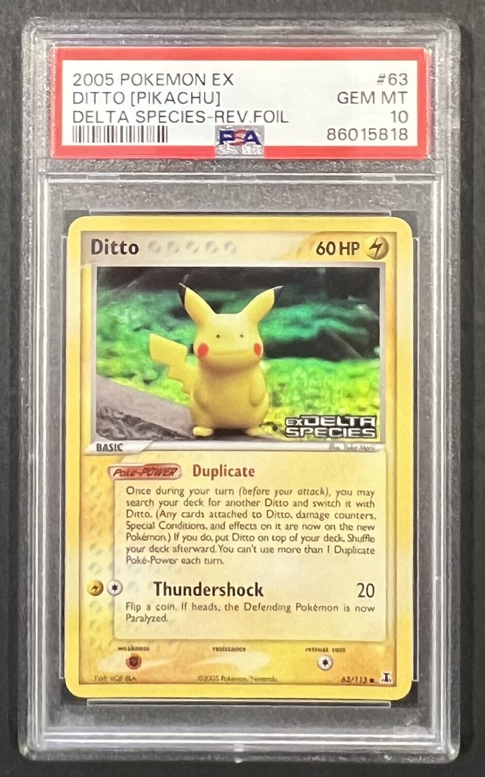 PSA 10 Ditto (Pikachu) 63/113 EX Delta Species Reverse Holo Stamped Pokemon Card