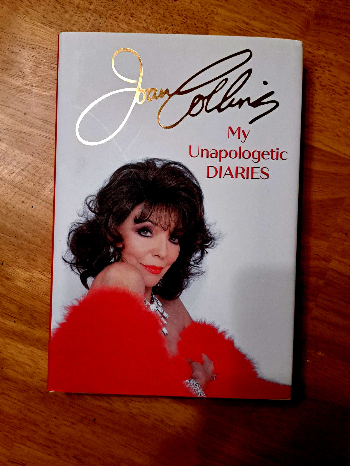 Joan Collins Signed Limited Book Unapologetic  DIaries HC  1ST