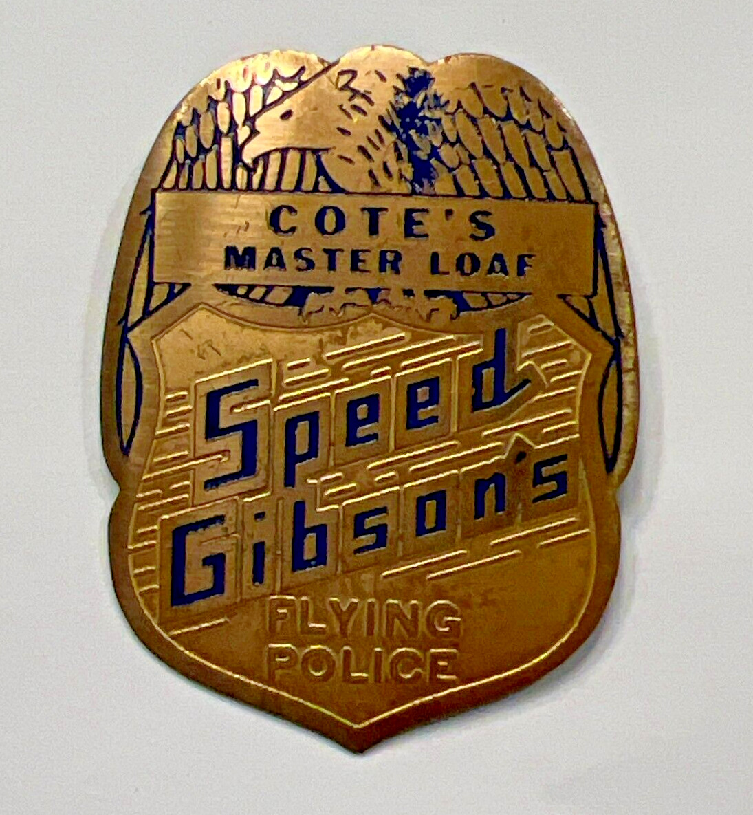 Speed Gibson’s Flying Police Brass Badge Cote’s Master Loaf 1937 Radio Premium