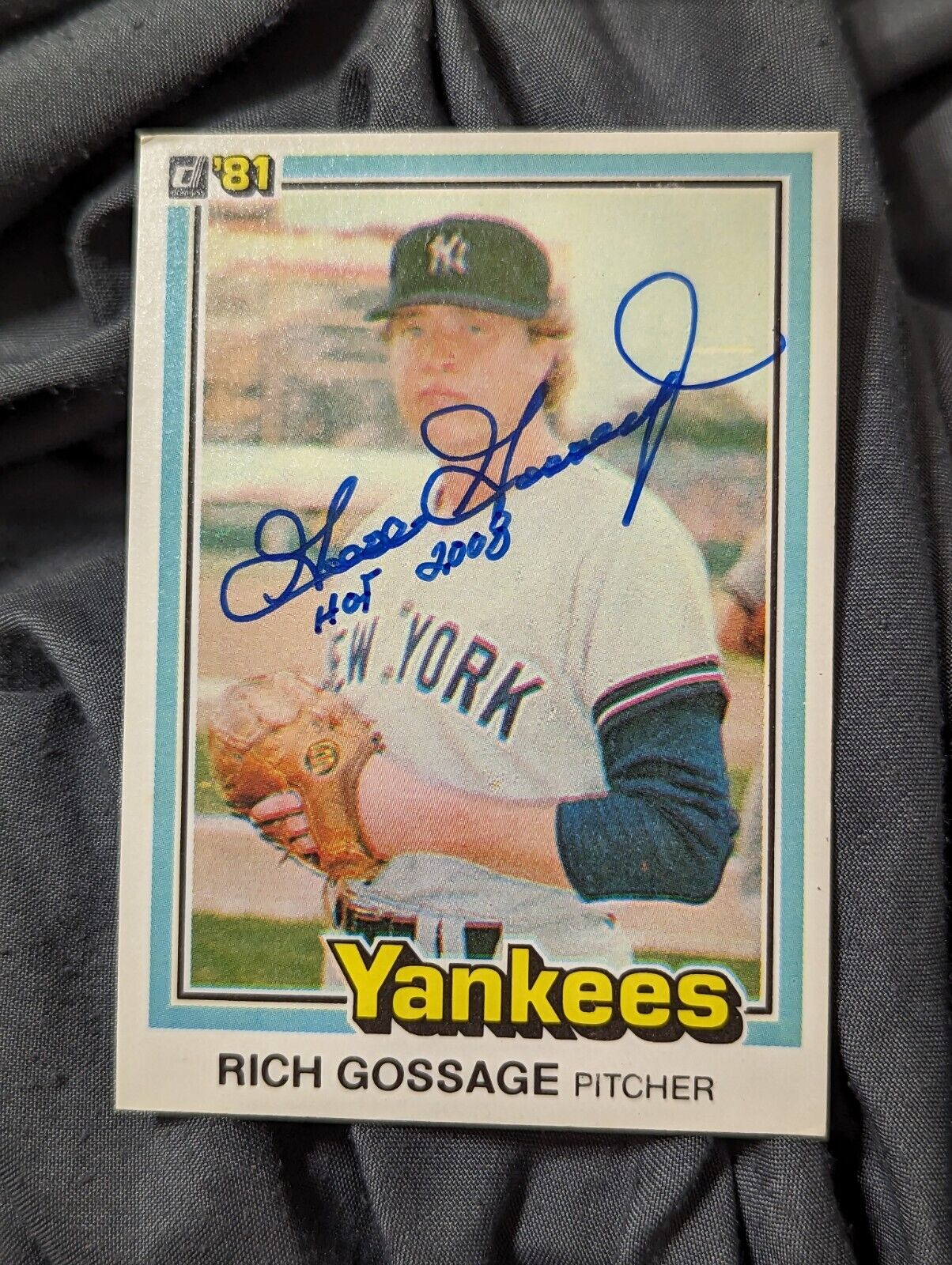 Goose Gossage Autograph 1981 Donruss New York Yankees \'HOF 2008\' 