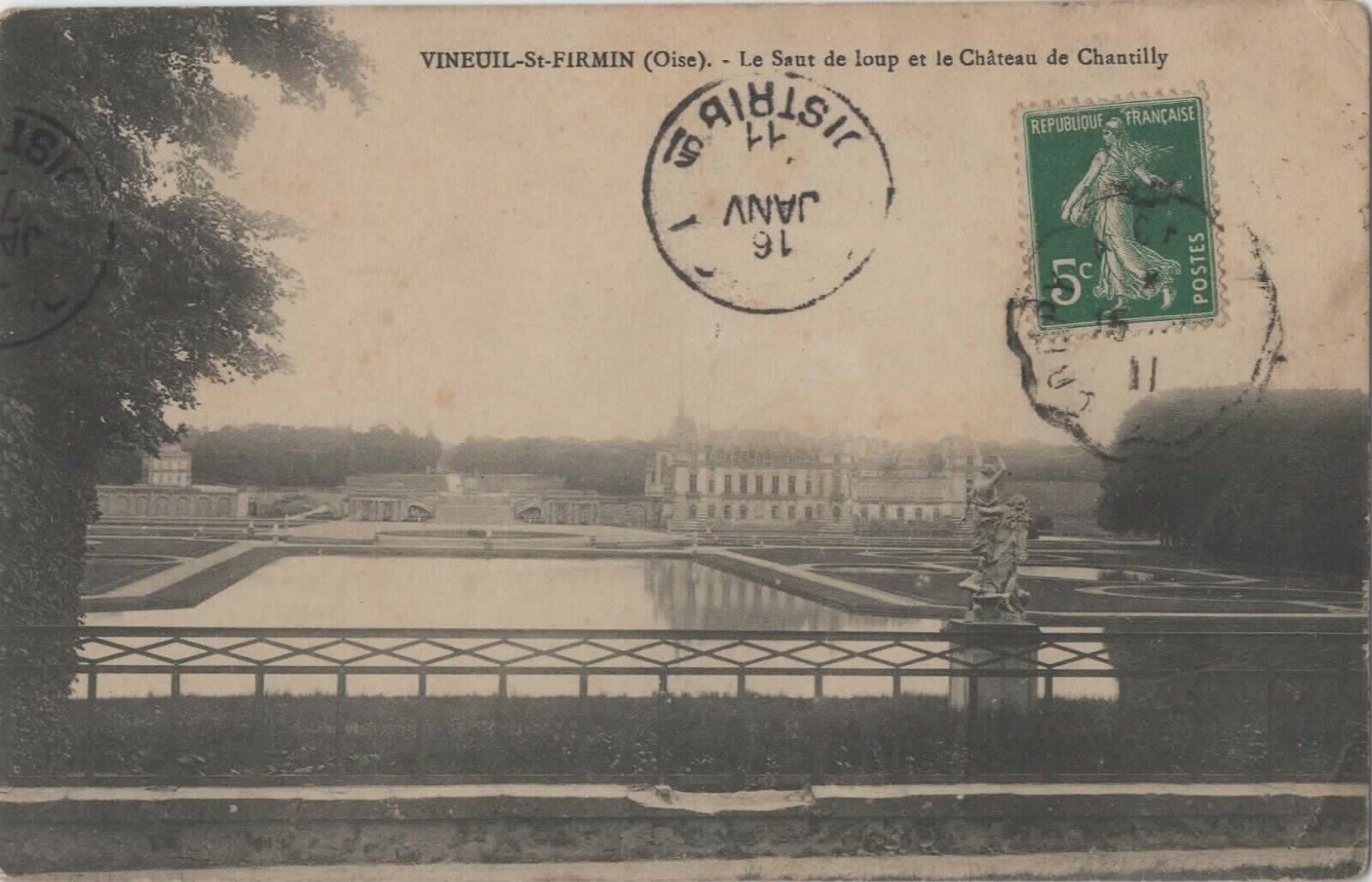 CPA 60 - VINEUIL-St-FIRMIN - Le Saut de Loup et le Château de Chantilly. 1911