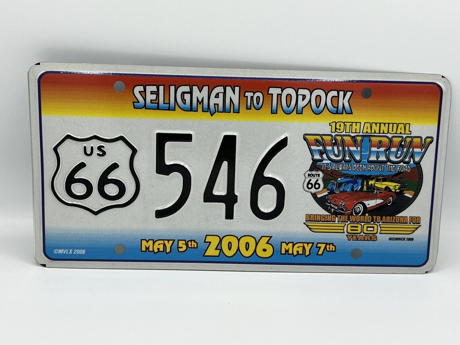 2006 Seligman to Topock Fun Run License Plate Historic Route 66 Arizona Cars