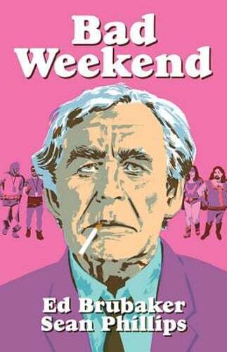Bad Weekend by Ed Brubaker: Used