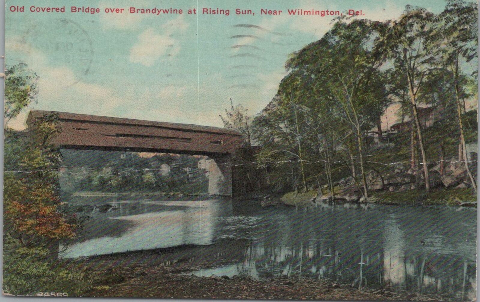 Postcard Old Covered Bridge Brandywine Rising Sun Near Wilmington DE 1914