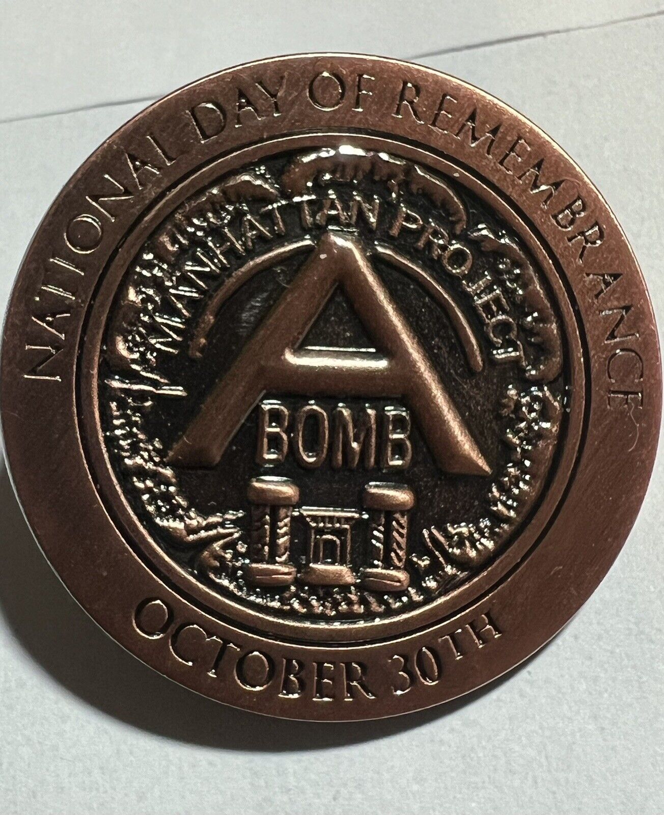 Manhattan Project A Bomb National Day of Remembrance Pin October 30, 2009