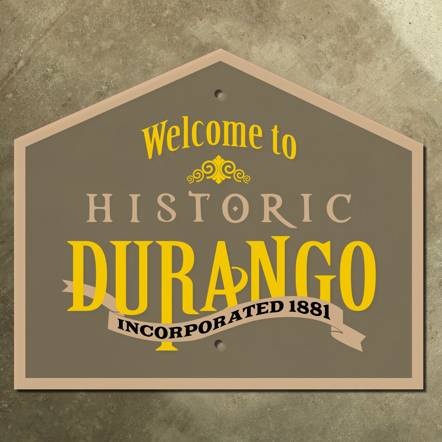Welcome to Historic Durango Colorado city limit highway marker road sign 12x10