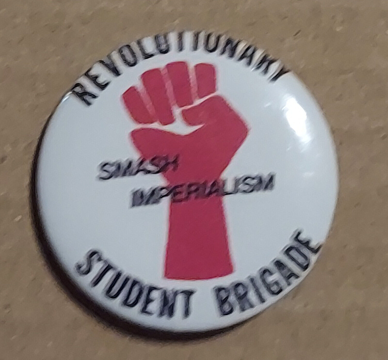 Retro Repro Revolutionary Student Brigade Smash Imperialism anti war pinback