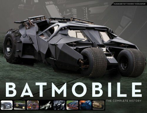 Batmobile: The Complete History by Mark Cotta Vaz 1781162840 The Fast Free