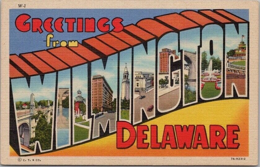 Vintage WILMINGTON, Delaware Large Letter Postcard Curteich Linen #7A-H2312 1937