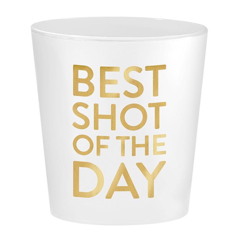 Shot Cups Best Shot of the Day Size 6.25in h x 1.25in Dia Pack of 4