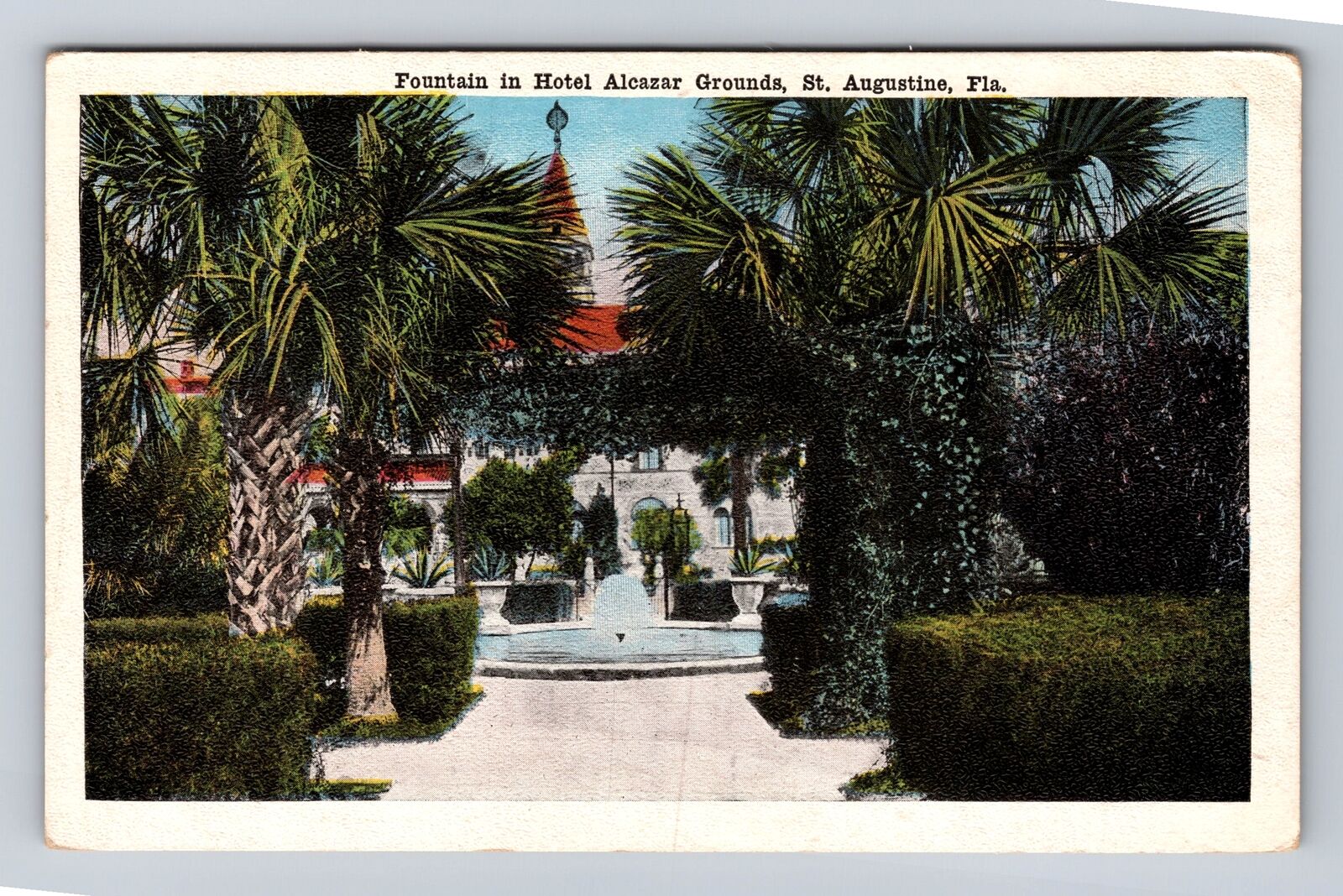St Augustine FL-Florida, Fountain Hotel Alcazar Grounds, Vintage Postcard