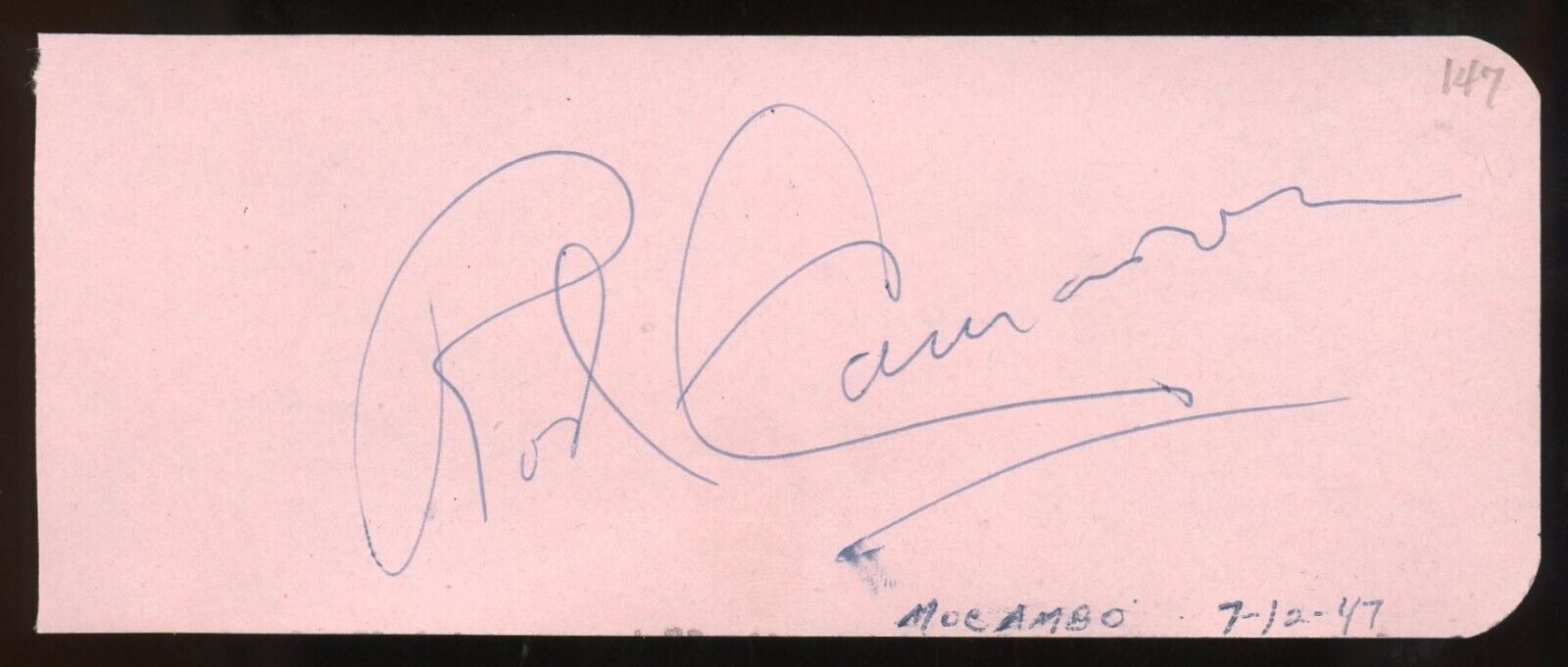 Rod Cameron d1983 signed 2x5 cut autograph on 7-12-47 at Mocambo Theater LA