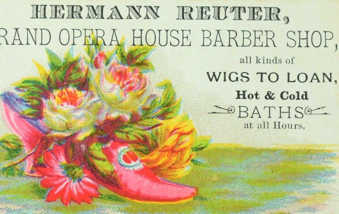 1870\'s-80\'s Hermann Reuter Grand Opera House Barber Shop Wigs To Loan Card F80
