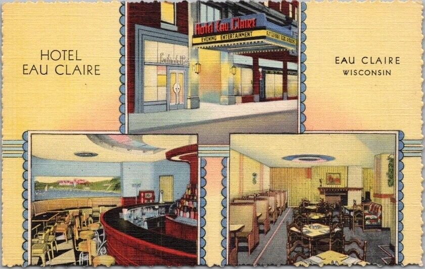 c1940s Eau Claire, Wisconsin Postcard HOTEL EAU CLAIRE Curteich Deckled Linen