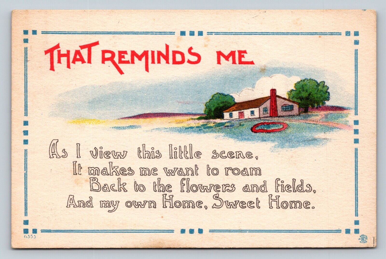 c1914 That Reminds Me Home Sweet Home ANTIQUE Postcard