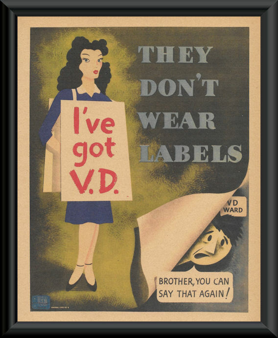 WWII Anti- VD Propaganda Poster Reprint On Original Period Paper *P247