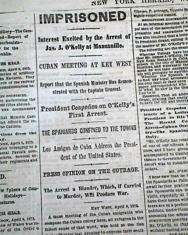 JAMES O\'KELLY New York Herald Irish Journalist Arrested in CUBA 1873 Newspaper 