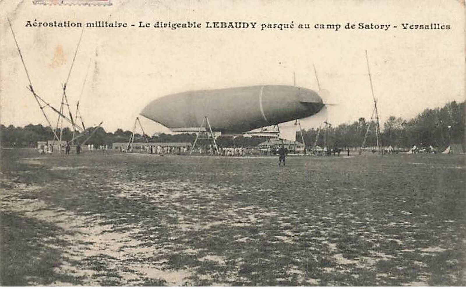 Transport - Military Aerostation - Le Irigeable Lebaudy Parked at Camp
