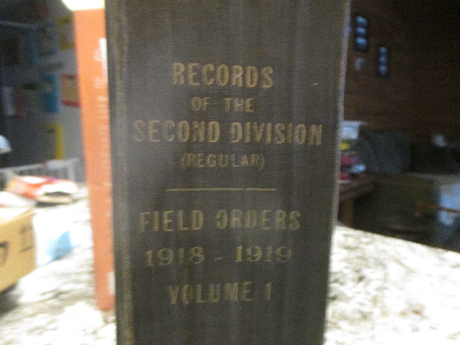 WW1 Records of the 2nd Div, Field Orders 1918-1919 Vol 1  