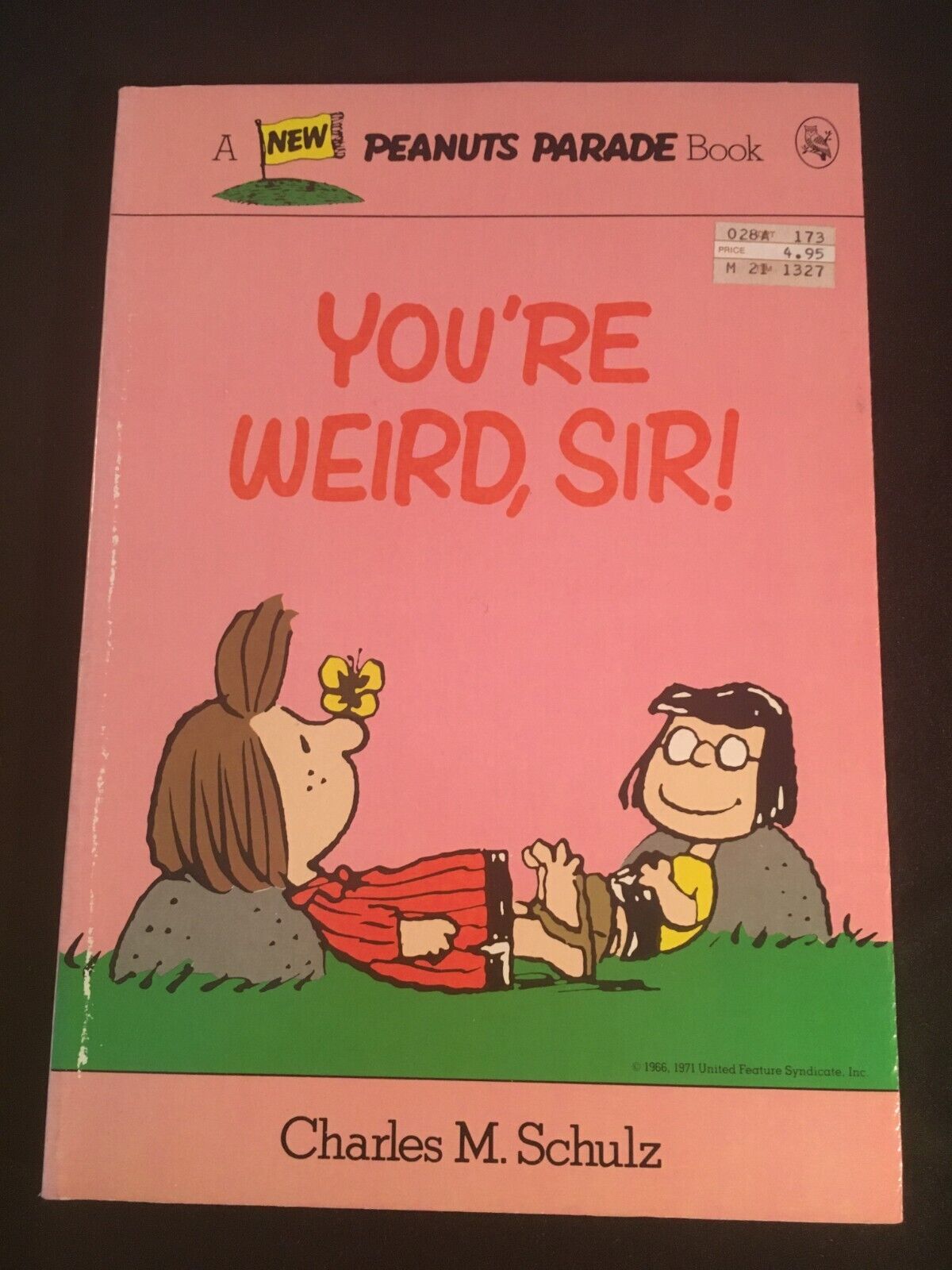 YOU\'RE WEIRD, SIR Peanuts Parade Book #26, Trade Paperback
