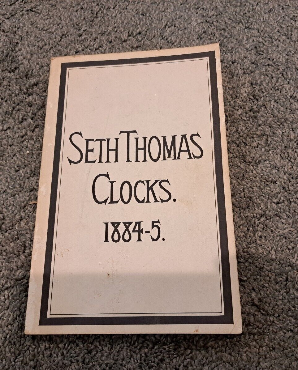 Facsimile Catalog Seth Thomas Clocks 1884-85