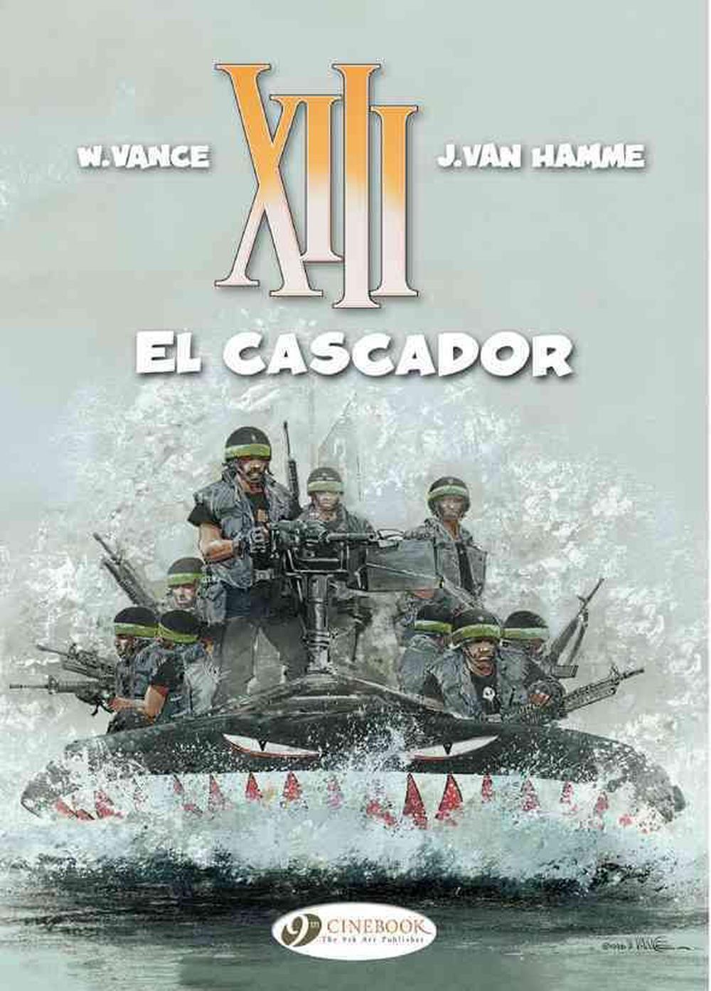 XIII 10 - El Cascador by Jean Van Hamme (English) Paperback Book