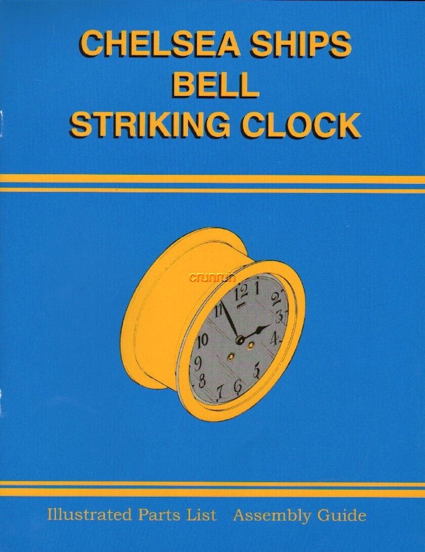 Chelsea Ships Bell Striking Clock Illust Parts List & Assembly Guide $0 Ship New