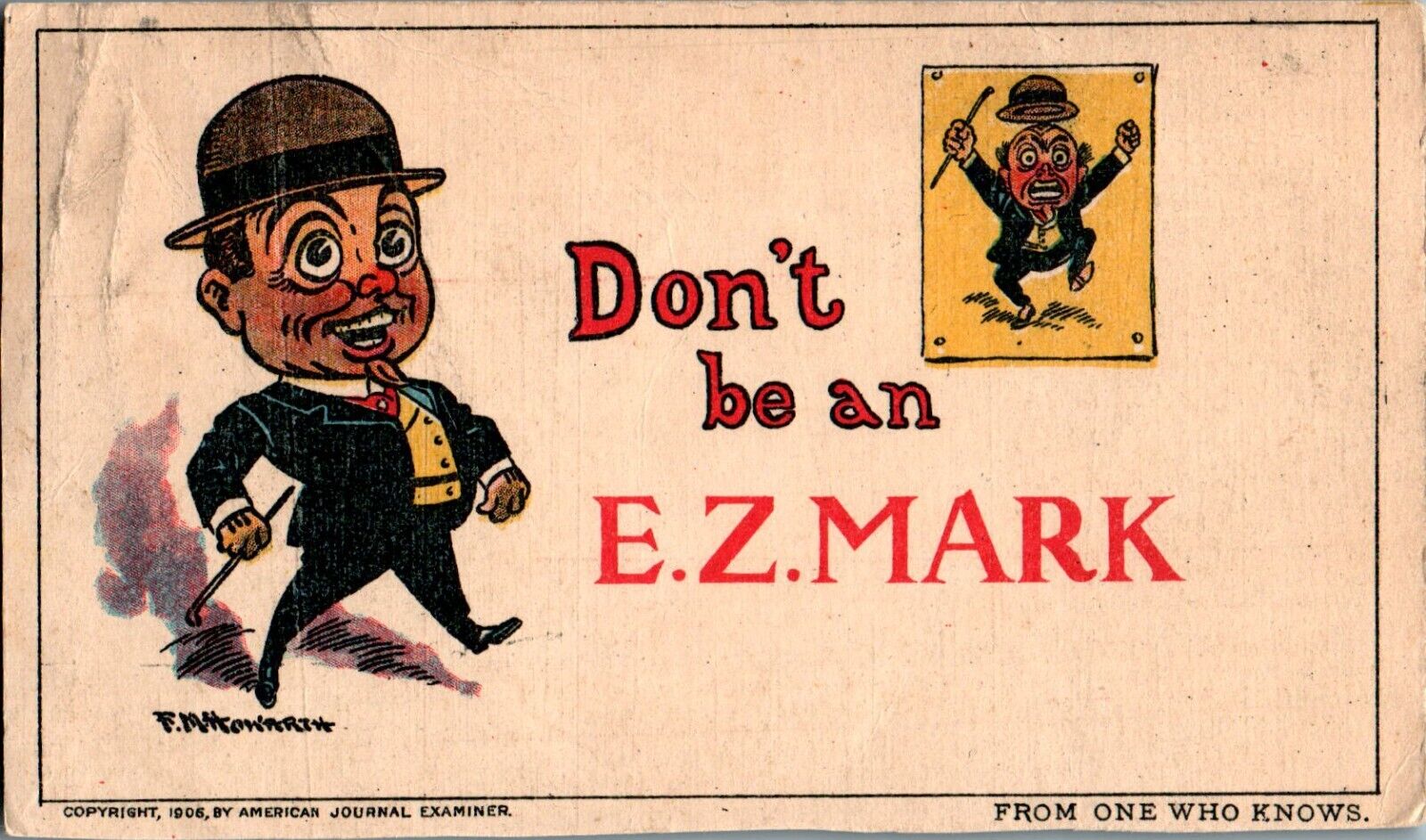 Don\'t Be an E. Z. Mark, Copyright 1906, American Journal Examiner Humor
