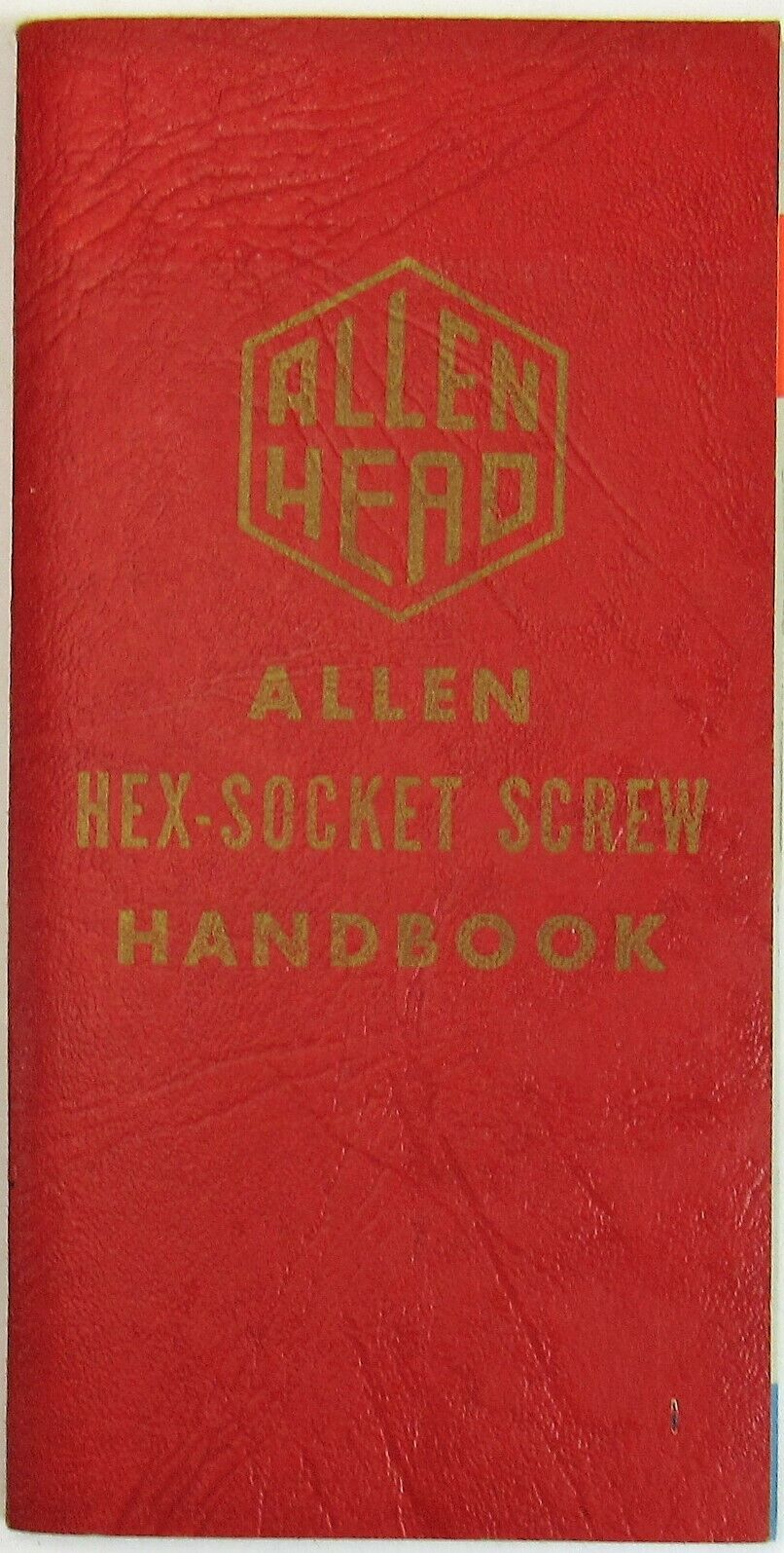 1957 Allen Head Hex Socket Screw Handbook Hartford CT Machinist Hardware Book 