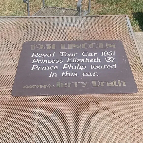 VTG 1951 lincoln princess elizabeth and prince phillip toured car sign