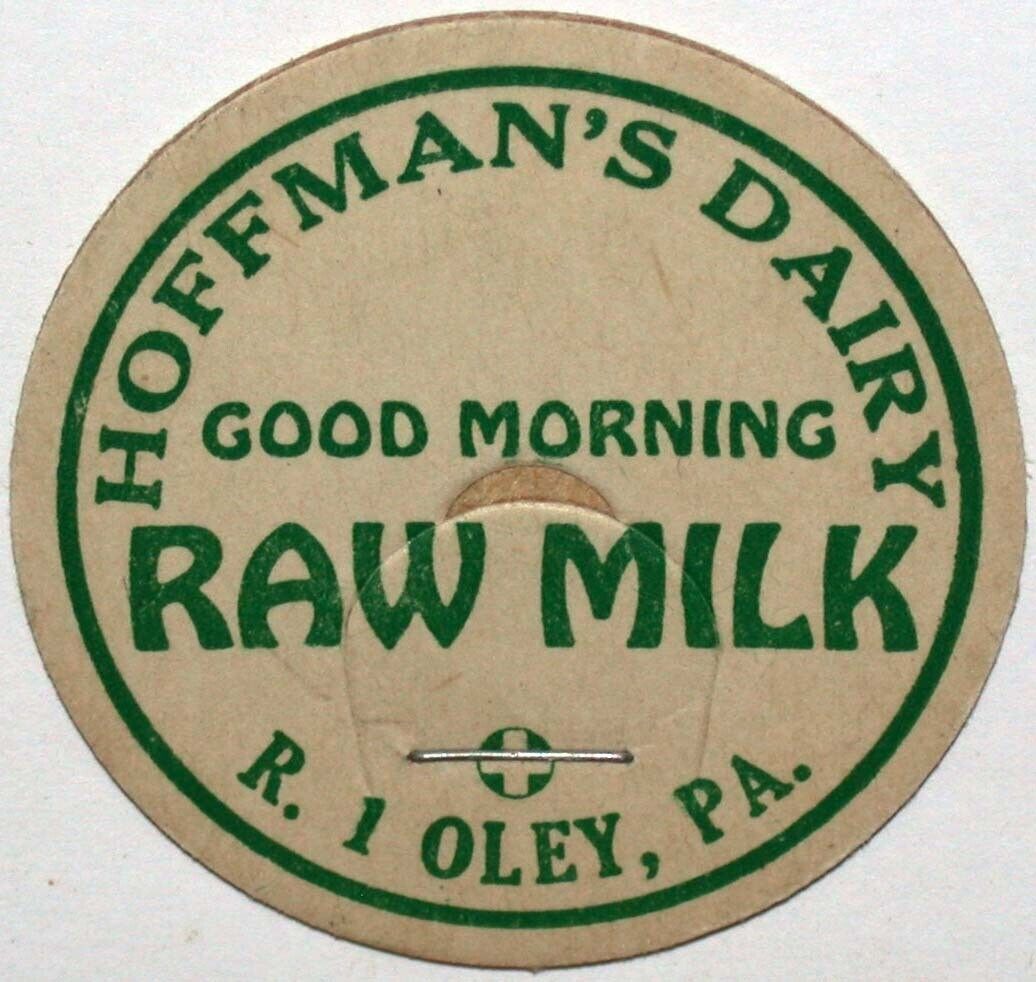 Vintage milk bottle cap HOFFMANS DAIRY Raw Milk Oley Pennsylvania new old stock