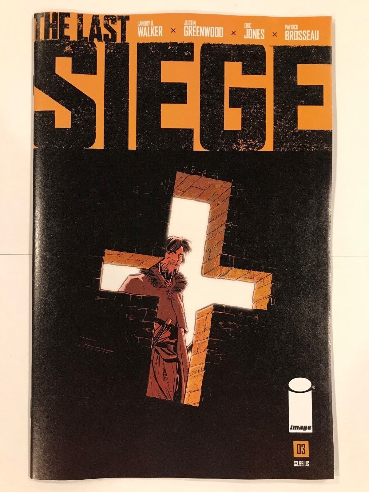 The Last Seige #3 Image Comic 1st Print 2018 unread NM
