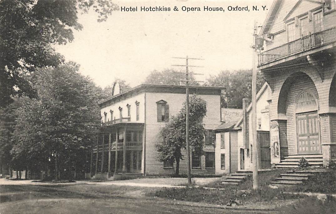 c1910 Hotel Hotchkiss Opera House Oxford NY P493
