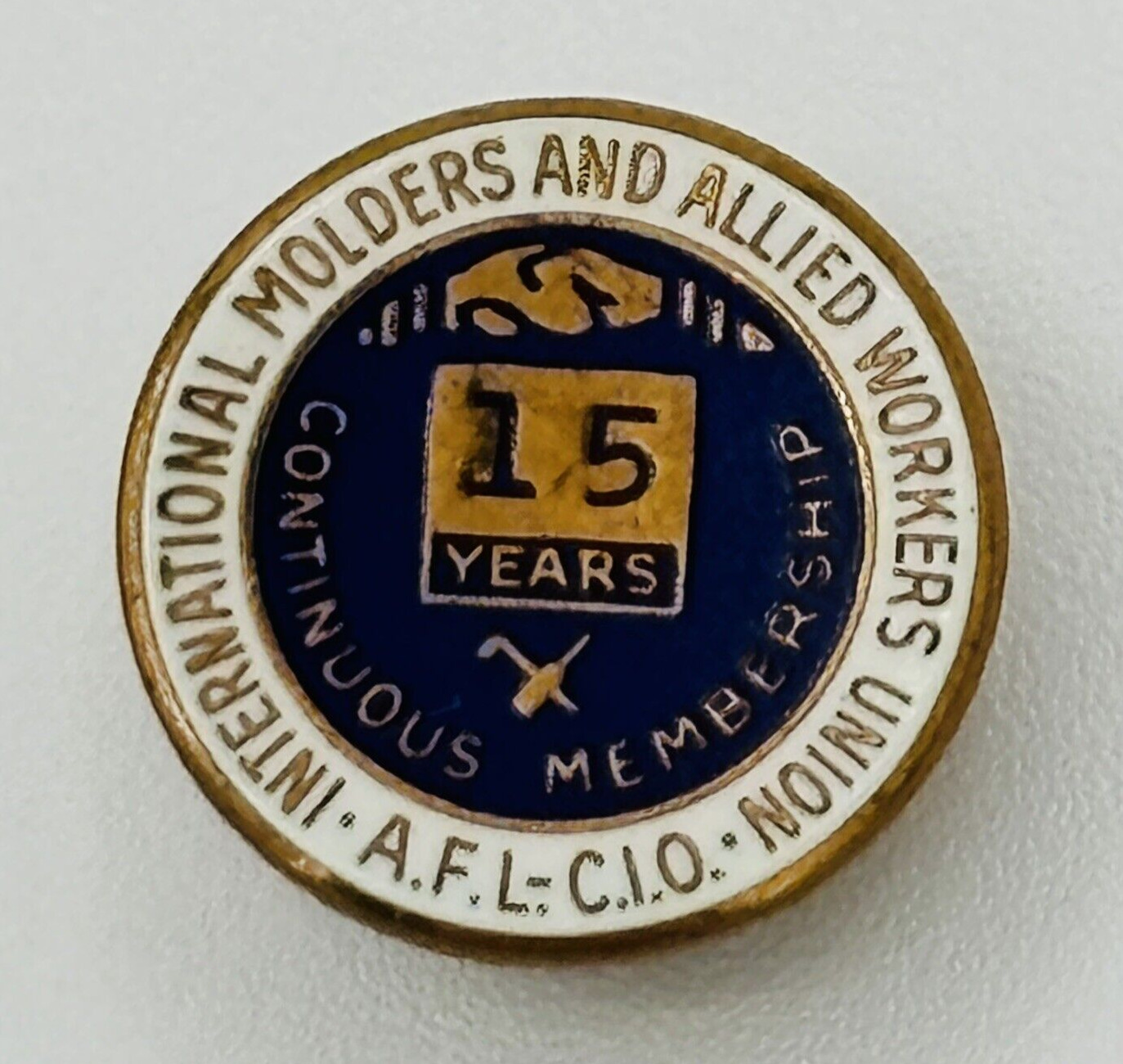 Vtg International Molders and Allied Workers Union 15 Years Membership Lapel Pin