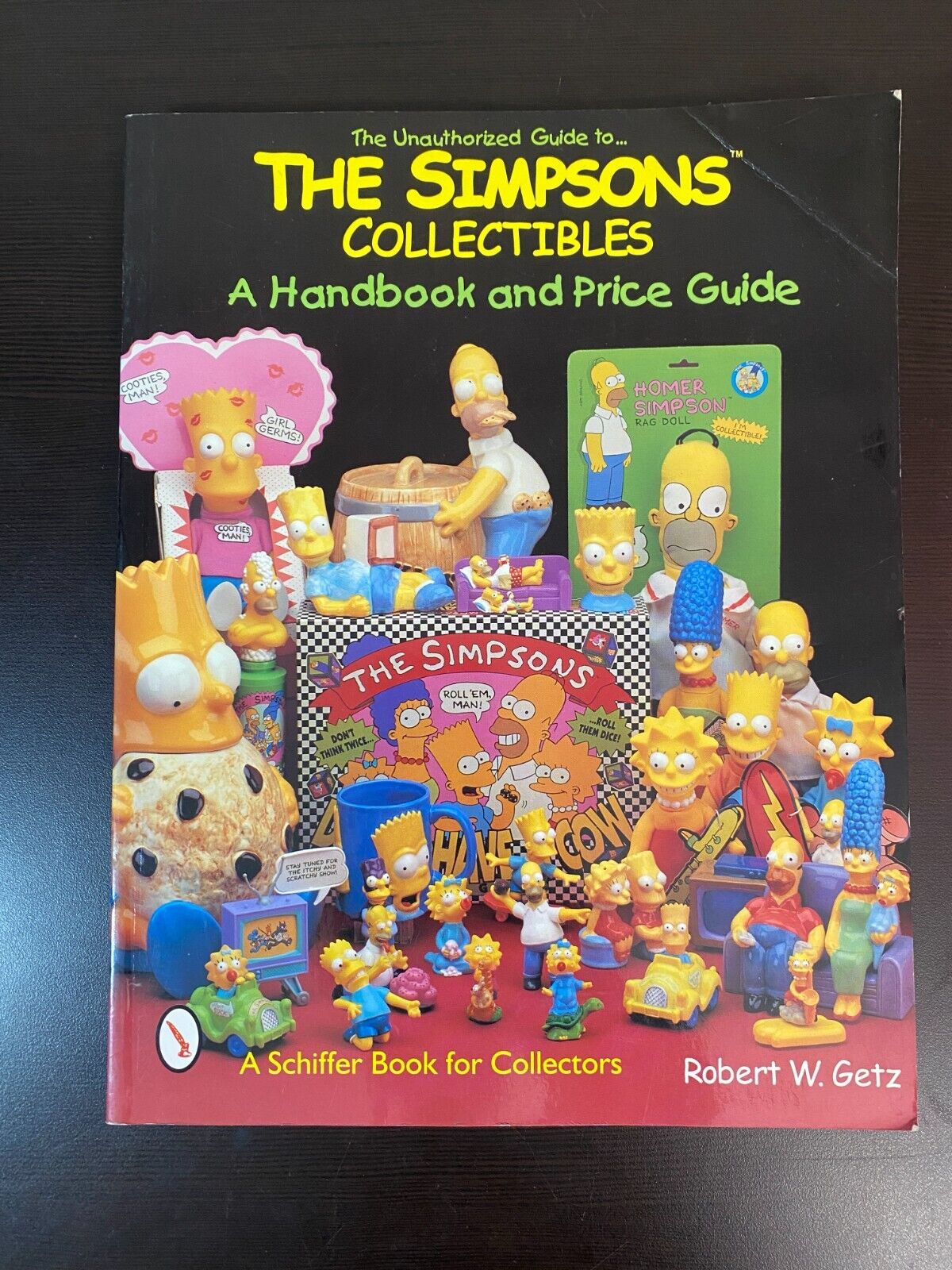 The Unauthorized Guide To The Simpsons Collectibles A Handbook And Price Guide