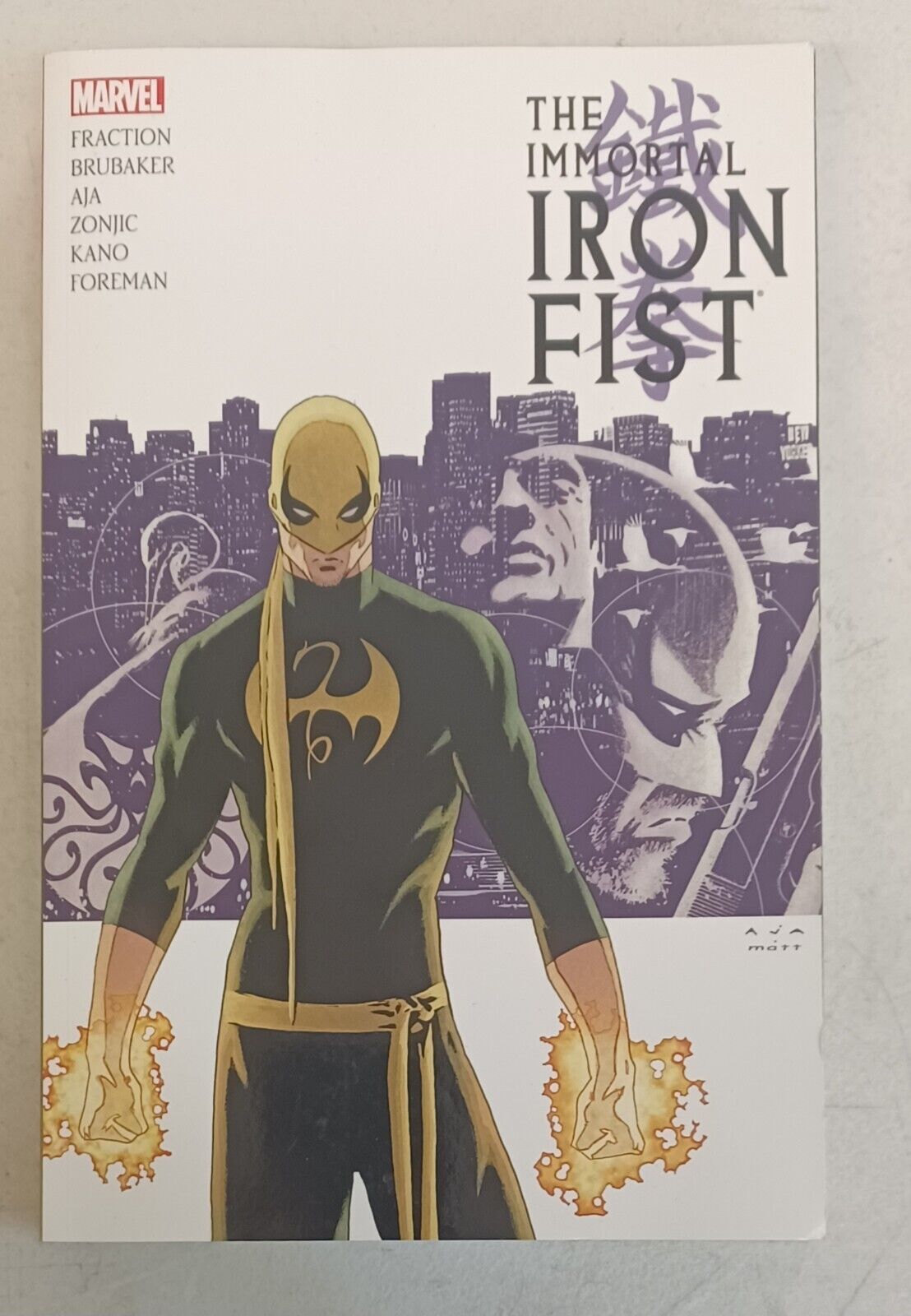 The Immortal Iron Fist The Complete Colletion Vol 1 by Ed Brubaker