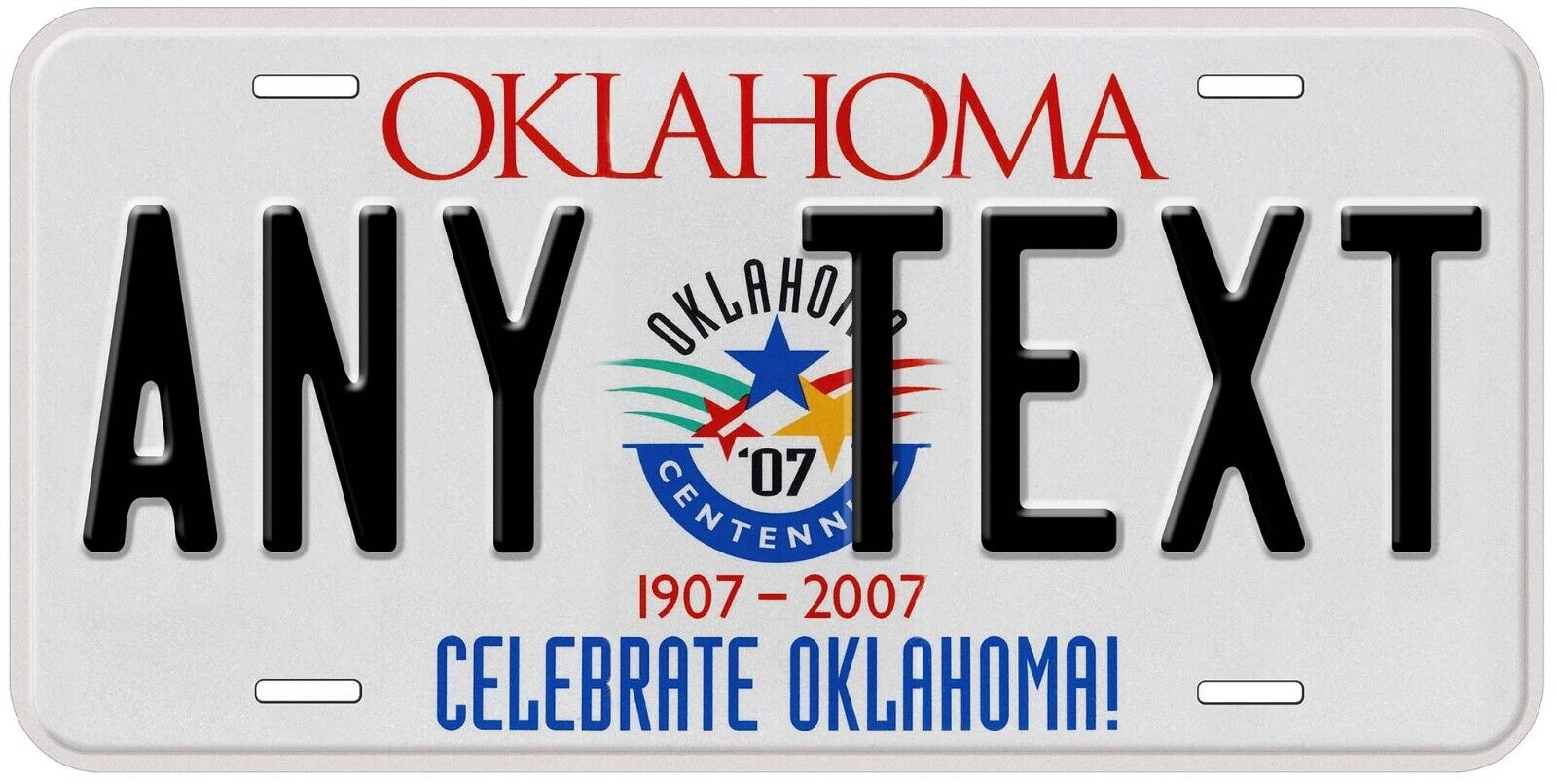 Personalized Oklahoma Centennial 2007 Novelty Car License Plate Any Text