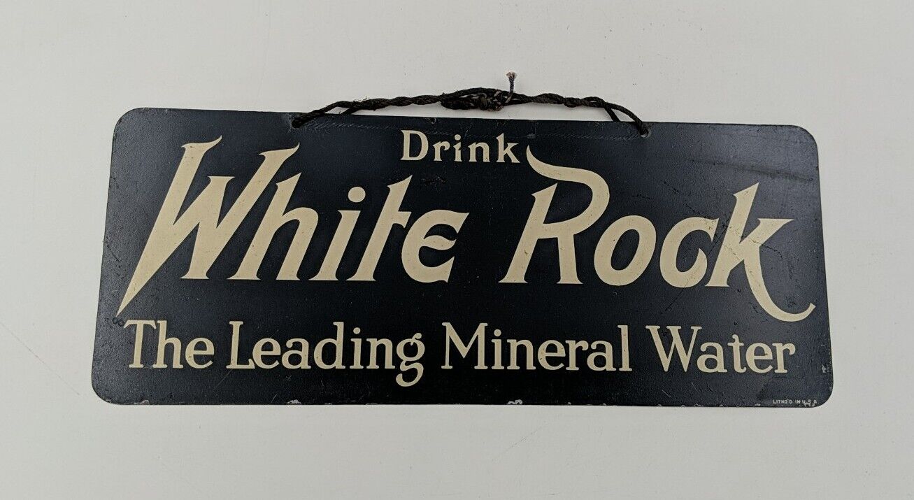 Drink WHITE ROCK Orig Old Sign The Leading Mineral Water litho in USA Soda Drink