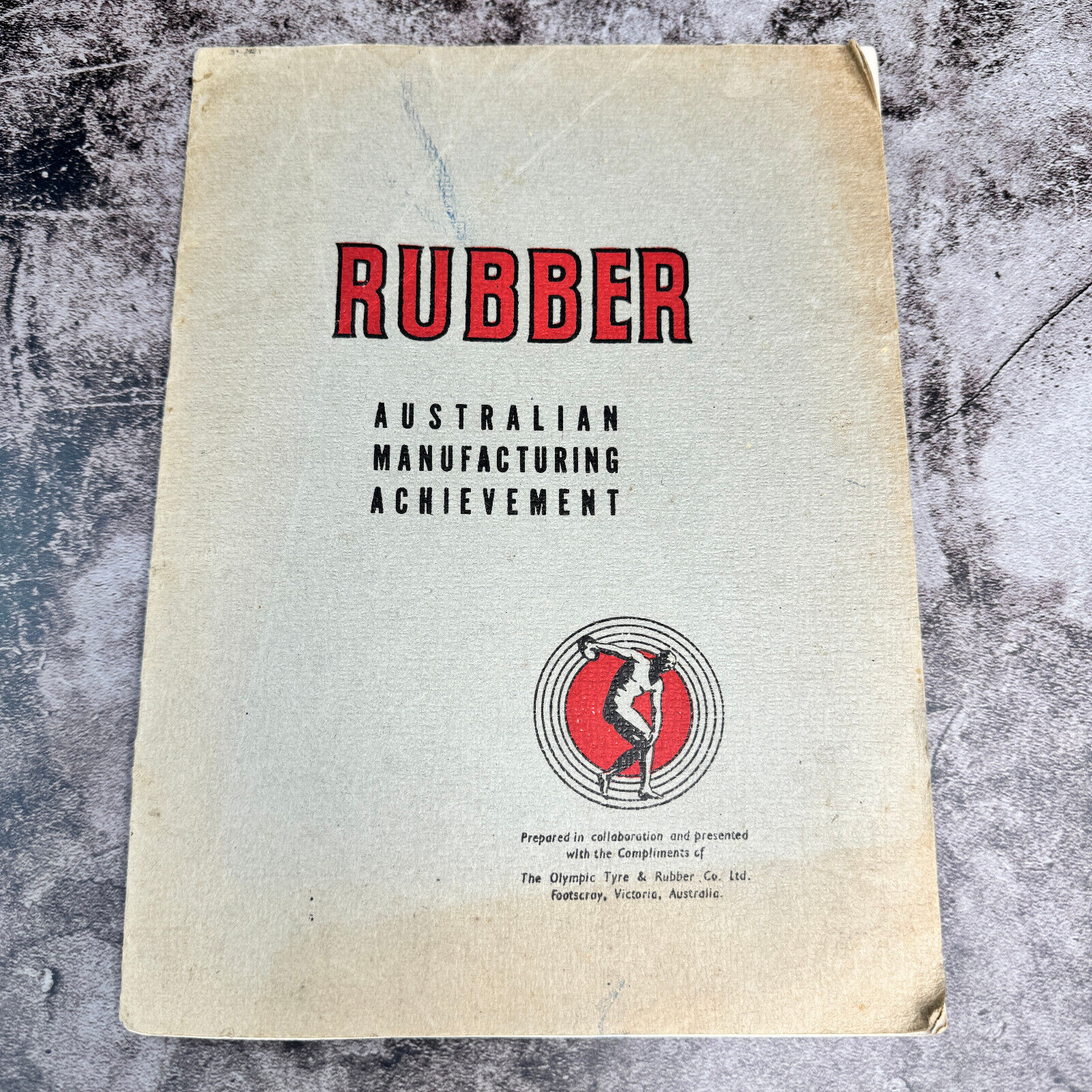 VINTAGE BOOK - RUBBER \'Australian Manufacturing Achievment - OLYMPIC TYRES